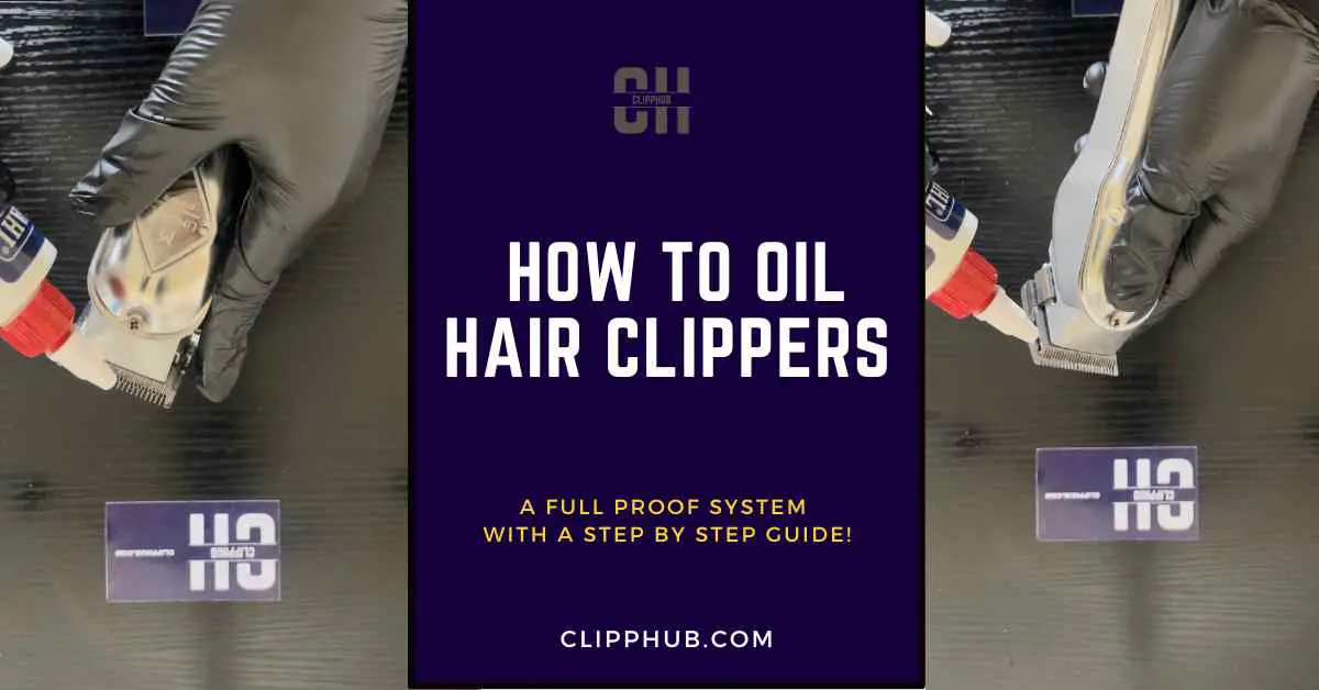 how to oil hair clippers