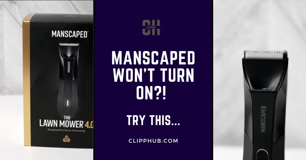 Manscaped Won't Turn On