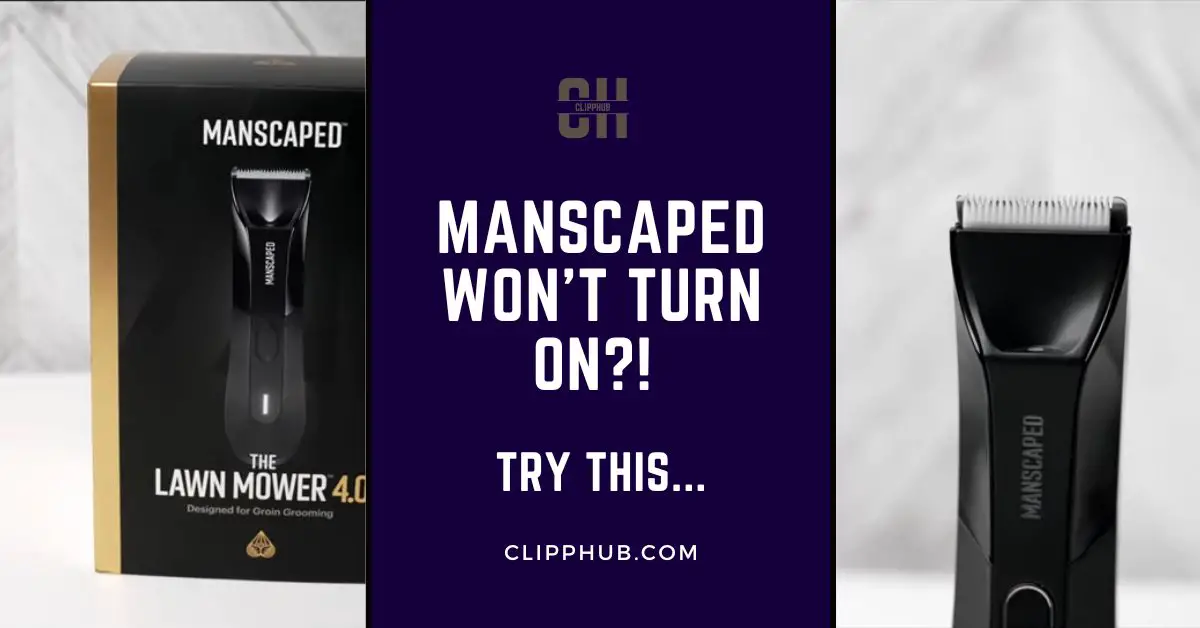 Stuck With Manscaped That Won t Turn On Try These 5 Solutions