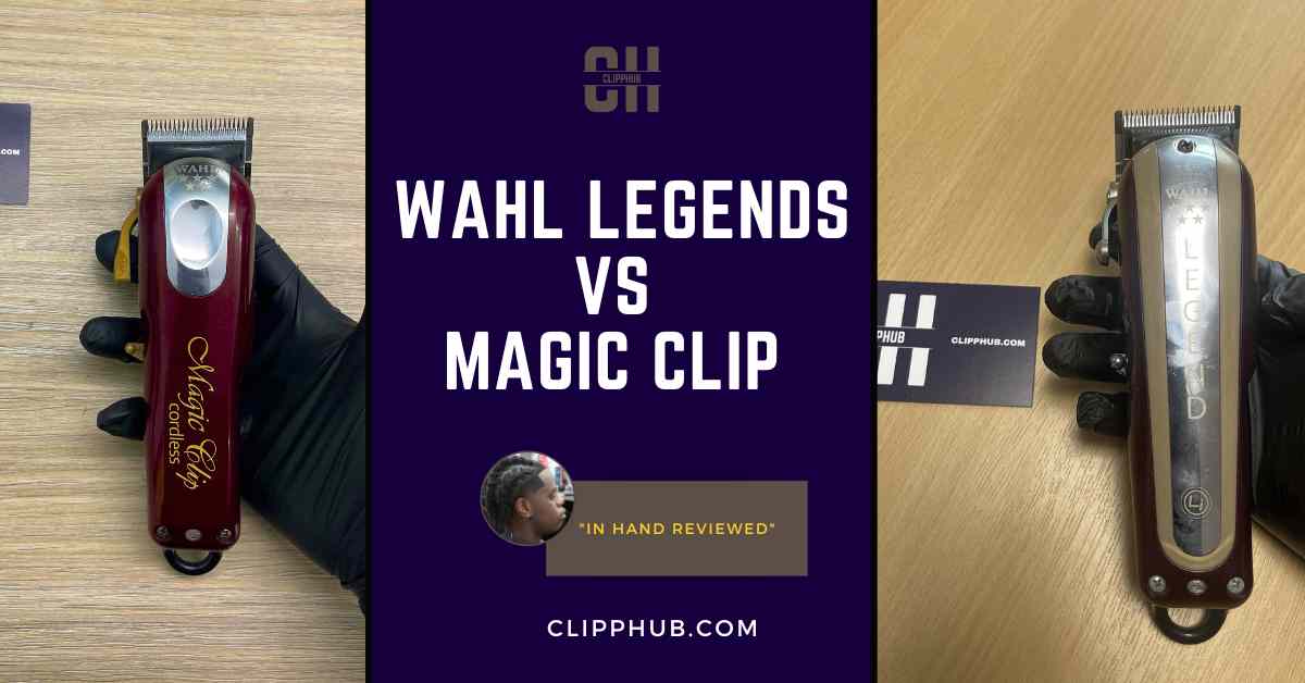 Wahl legends vs magic clip