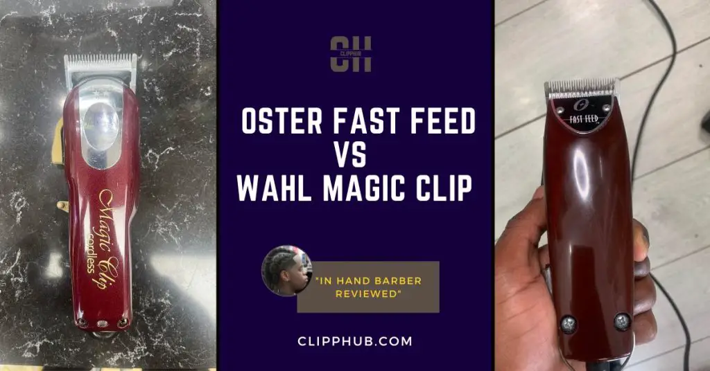 Oster Fast Feed vs Wahl Magic Clip (Battle of the Brands)