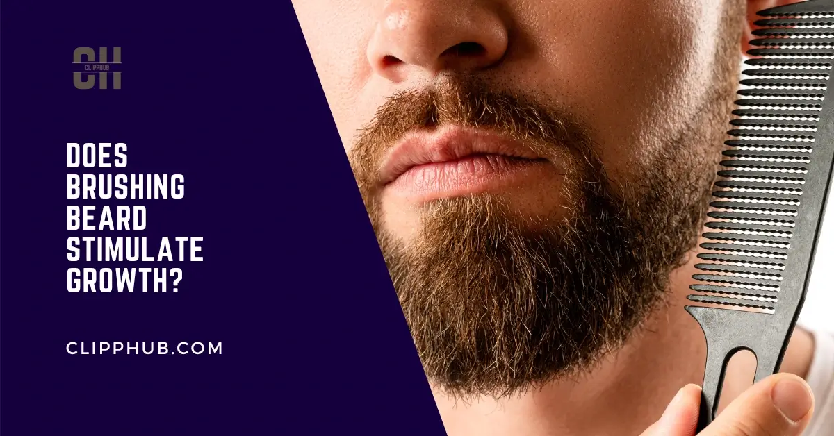 Does Brushing Beard Stimulate Growth