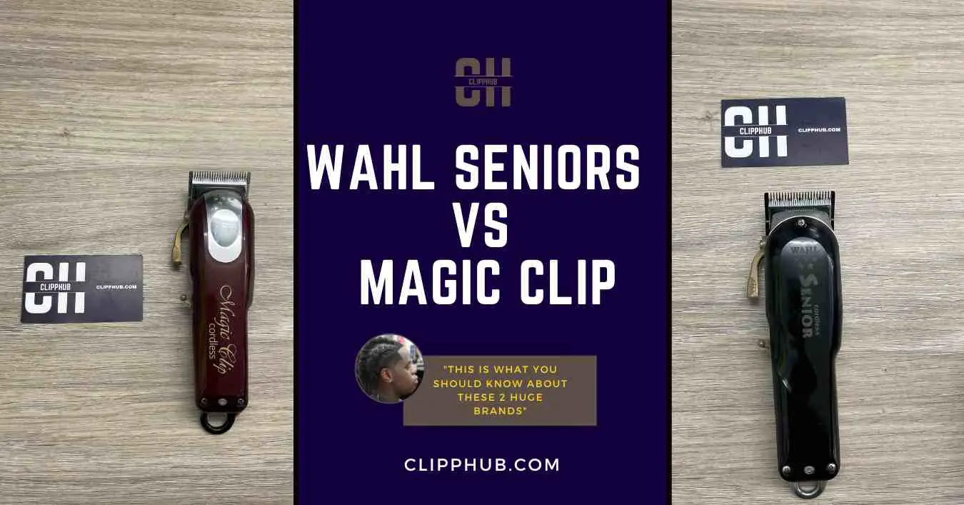 Wahl senior vs Magic clip