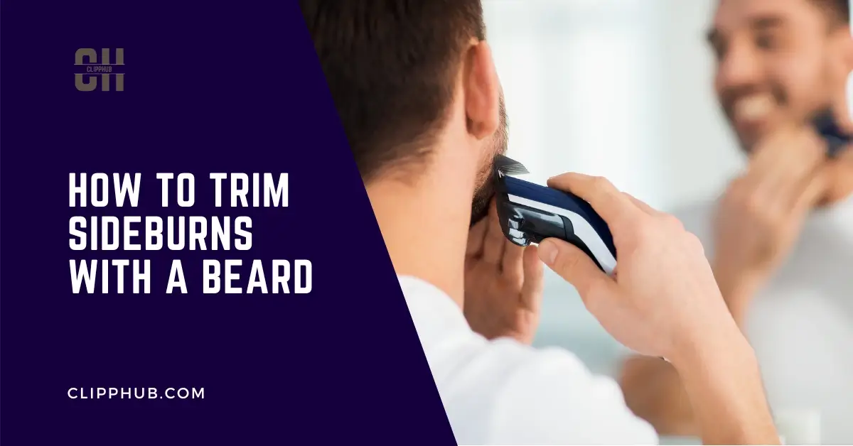 How to Trim Sideburns with a Beard