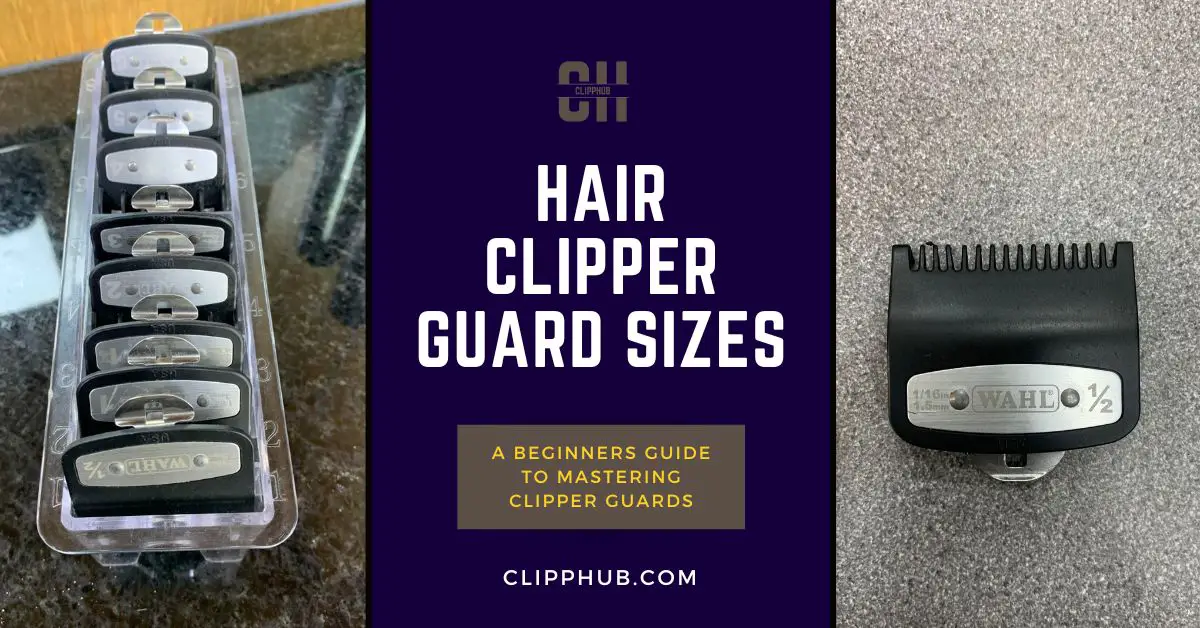 hair clipper guard sizes