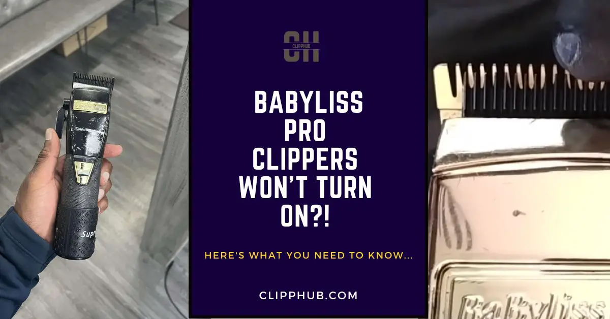 Babyliss Pro Clippers Won't Turn On