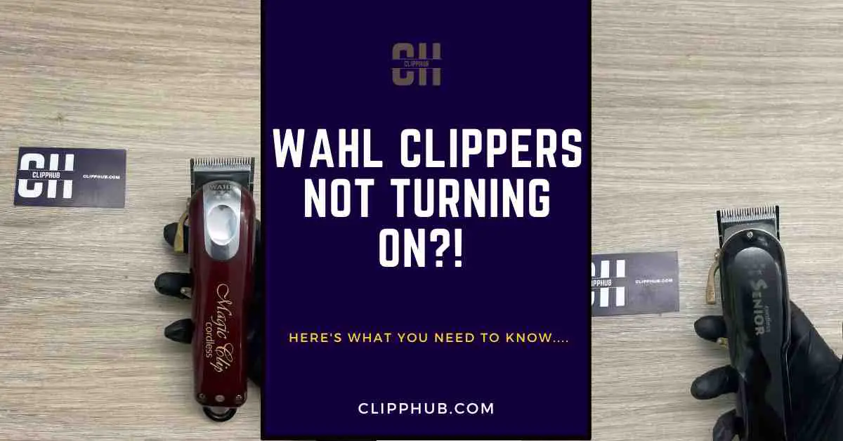 wahl clippers not turning on