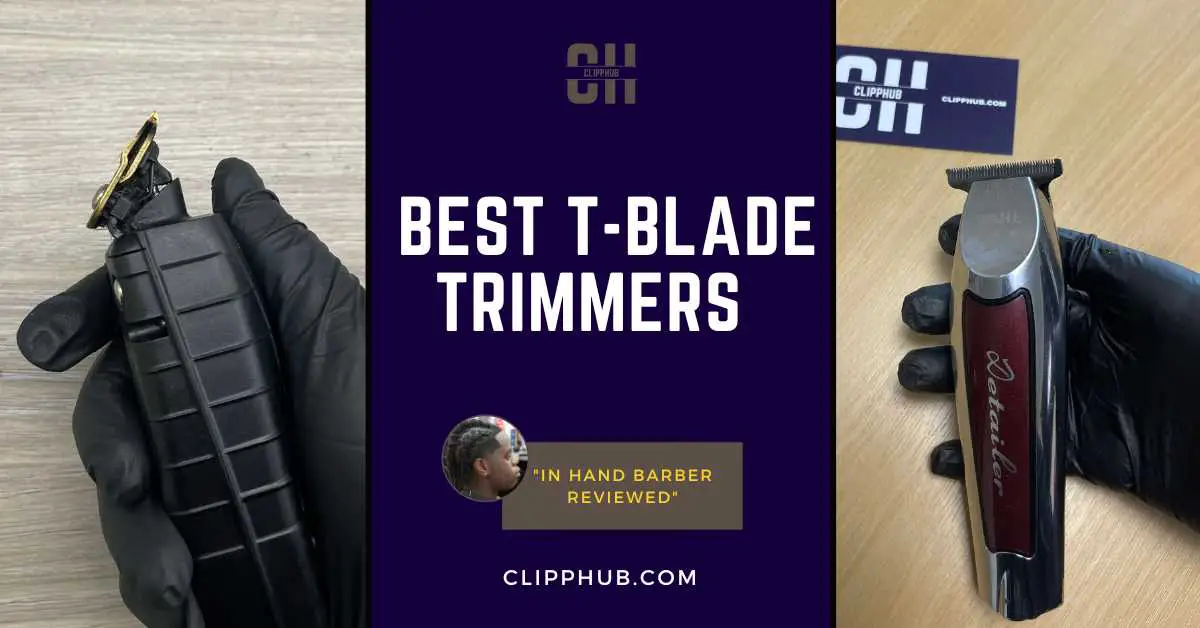 best T blade trimmers