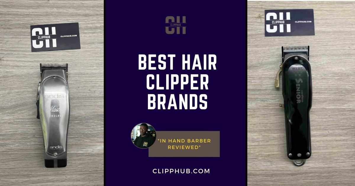 Best Hair Clipper Brands