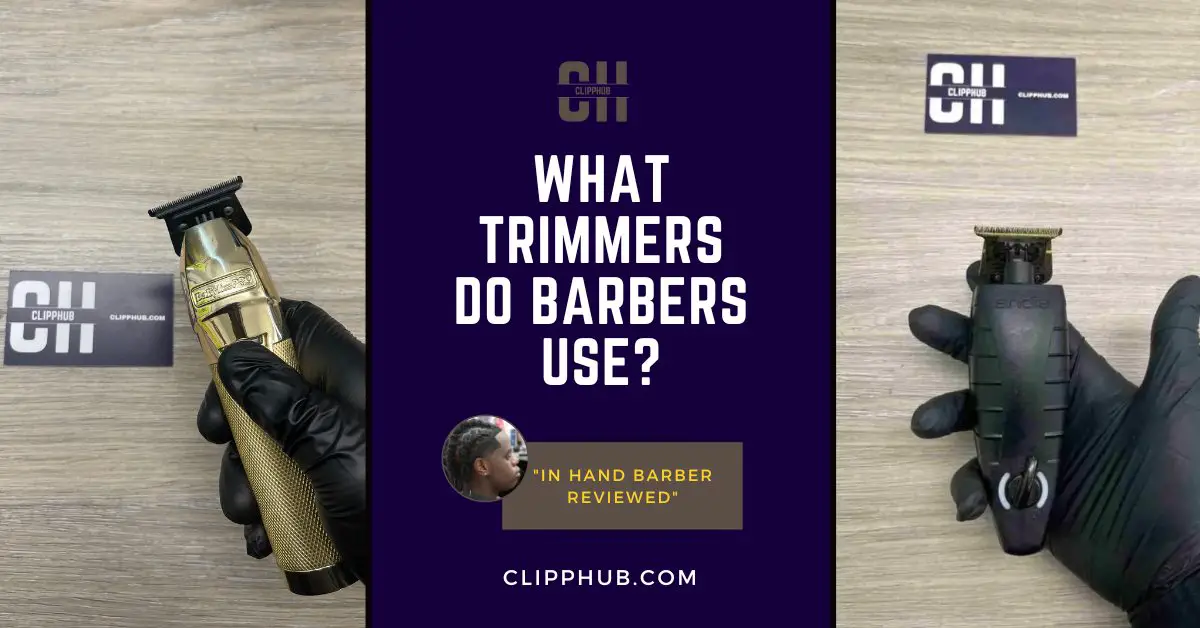 What clippers do barbers use?
