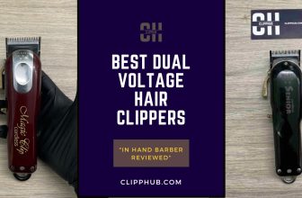 Best Dual Voltage Hair Clippers