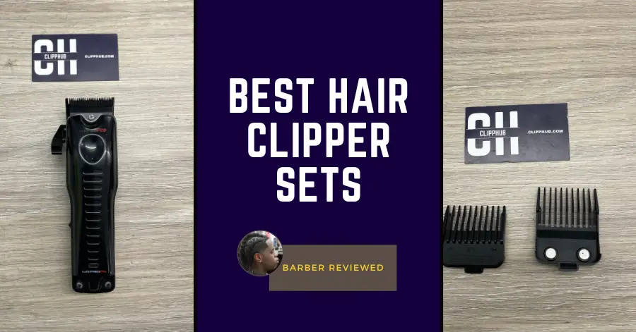 Best hair clipper sets
